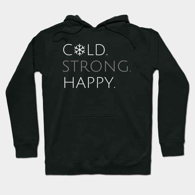 cold Strong Happy Shirt Inspired By Wim Hof Iceman Hoodie by Ac Vai